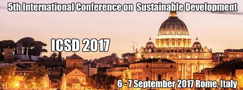 ICSD 2017 : 5th International Conference on Sustainable Development, 6 - 7 September 2017 Rome, Italy: Rome, Italy, 6 September 2017